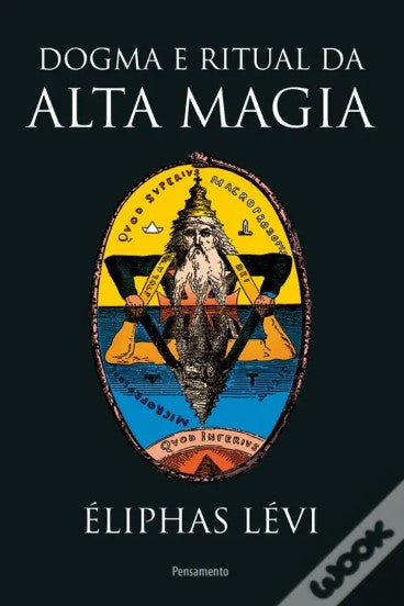 Livro Dogma e Ritual da Alta Magia