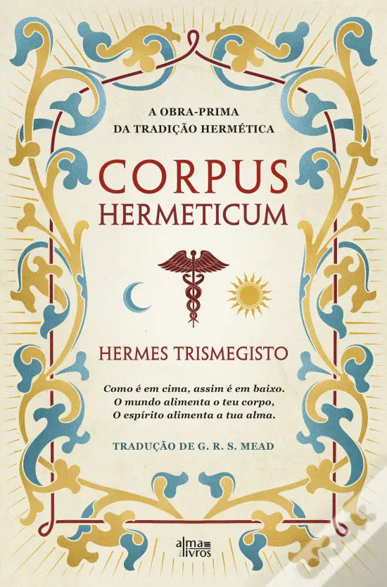 Livro Corpus Hermeticum A Obra-Prima da Tradição Hermética