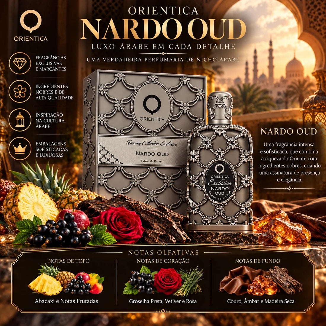 Nardo Oud da Orientica: o perfume diferente que mostra o verdadeiro luxo da perfumaria árabe