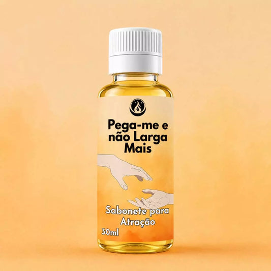 Banho de descarrego Pega-me e Não Larga Mais