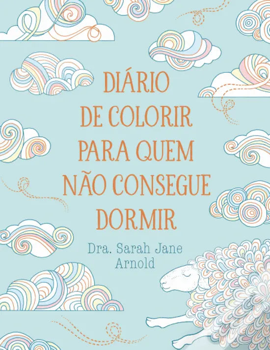 Livro Diário de Colorir para Quem Não Consegue Dormir
