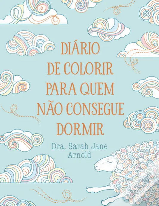 Livro Diário de Colorir para Quem Não Consegue Dormir